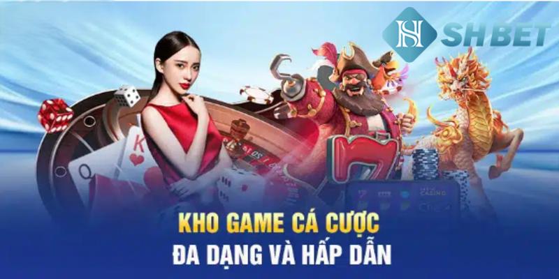 Sản phẩm giải trí đa dạng hấp dẫn