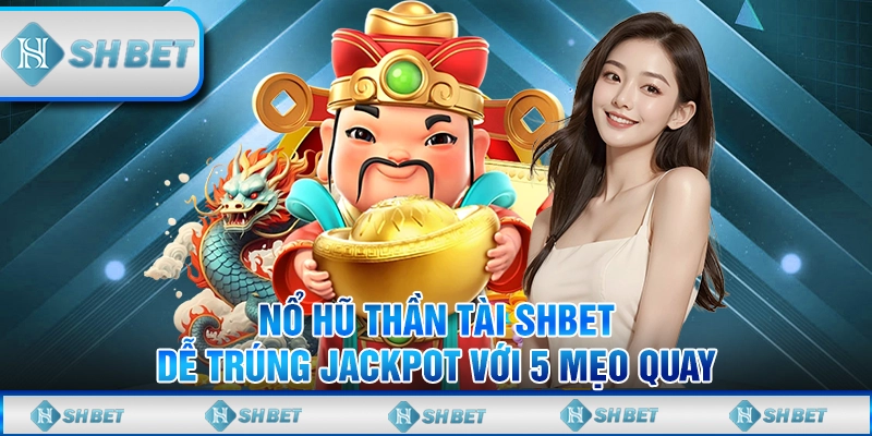 nổ hũ thần tài